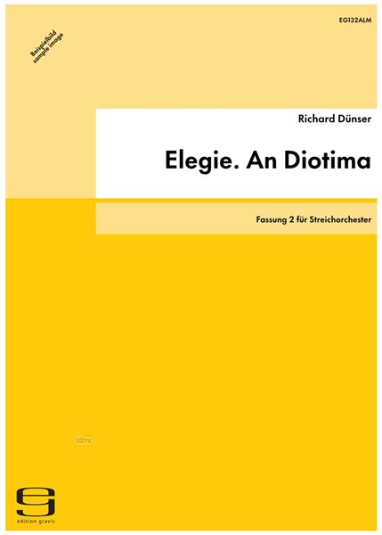 Elegie. An Diotima für Streichorchester (1993) Elegie. An Diotima für Streichorchester (1993)