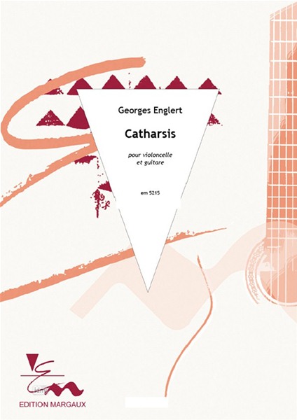 Catharsis pour violoncelle et guitare Catharsis pour violoncelle et guitare
