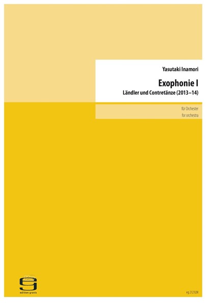 Exophonie I. Ländler und Contretänze für Orchester (2013-14) Exophonie I. Ländler und Contretänze für Orchester (2013-14)