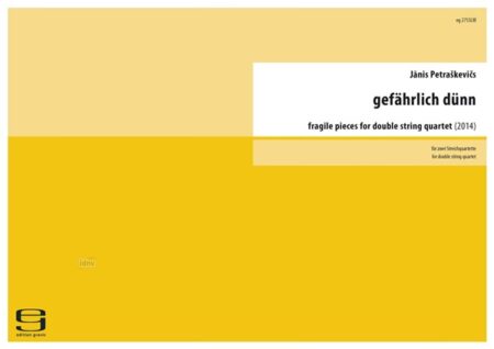 gefährlich dünn für 4 Violinen, 2 Violas, 2 Violoncellos (2014)