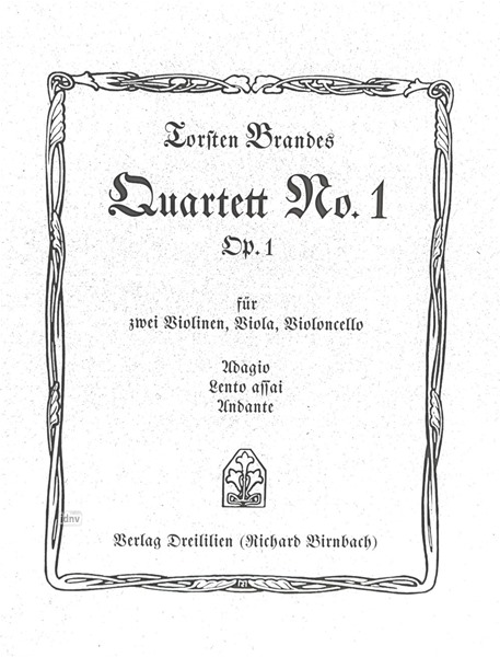 Quartett Nr.1 Op.1 für Streichquartett Quartett Nr.1 Op.1 für Streichquartett