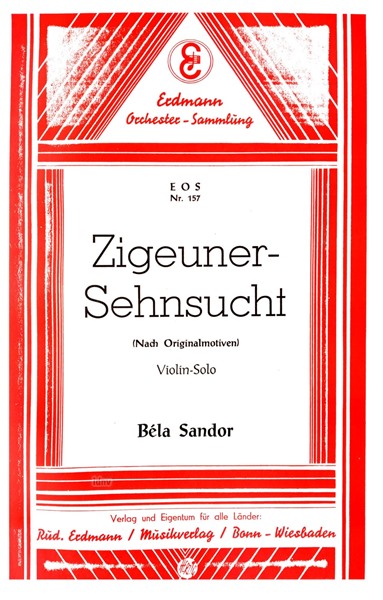 Zigeuner-Sehnsucht für Salon-Orchester Zigeuner-Sehnsucht für Salon-Orchester