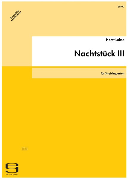Nachtstück III für Streichquartett (2000) Nachtstück III für Streichquartett (2000)