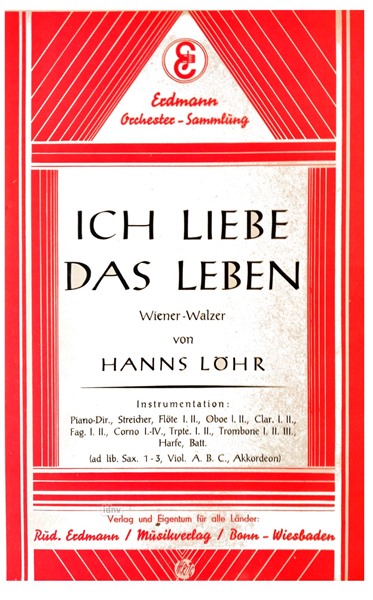 Ich liebe das Leben für Salon-Orchester Ergänzungsstimmen großes Orchester Ich liebe das Leben für Salon-Orchester Ergänzungsstimmen großes Orchester