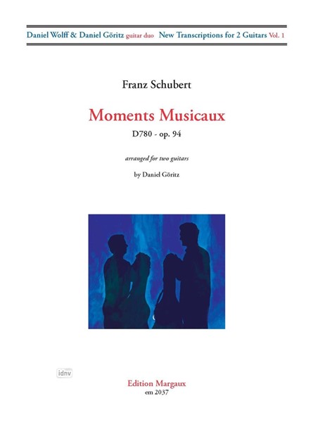 Moments Musicaux D780 - op. 94 for two guitars Moments Musicaux D780 - op. 94 for two guitars