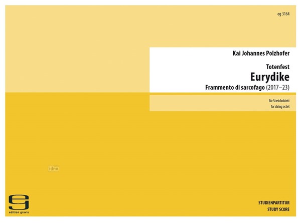 Eurydike für Streichoktett (2017/18) Eurydike für Streichoktett (2017/18)