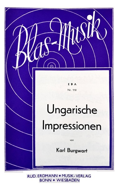 Ungarische Impressionen für Blasorchester Ungarische Impressionen für Blasorchester