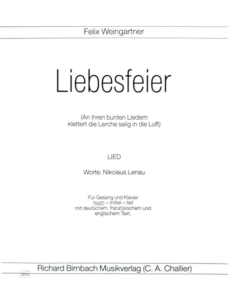 Liebesfeier op. 16, Nr. 2 für Gesang und Klavier Liebesfeier op. 16, Nr. 2 für Gesang und Klavier