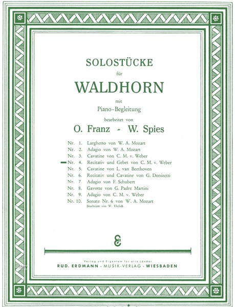 Recitativ und Gebet aus ´Der Freischütz´ für Horn und Klavier Recitativ und Gebet aus ´Der Freischütz´ für Horn und Klavier