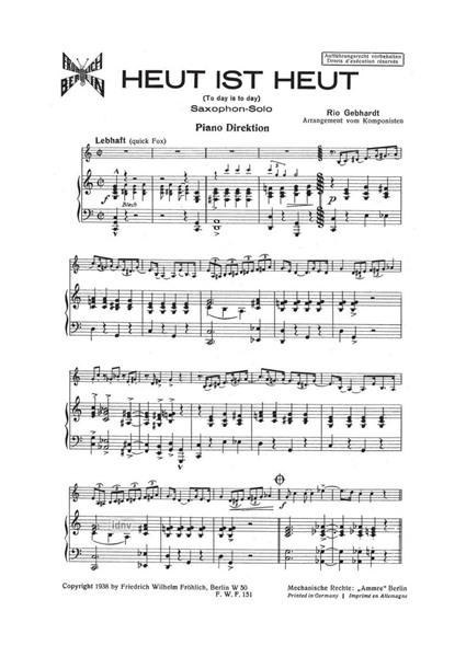 Heut ist Heut für Saxophon und Klavier Heut ist Heut für Saxophon und Klavier