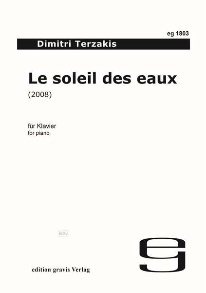 Le soleil des eaux für Klavier solo (2008) Le soleil des eaux für Klavier solo (2008)