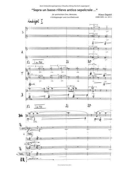 "Sopra un basso rilievo antico sepolcrale …" für gemischten Chor, Basstuba, 4 Schlagzeuger und Live-Elektronik "Sopra un basso rilievo antico sepolcrale …" für gemischten Chor, Basstuba, 4 Schlagzeuger und Live-Elektronik