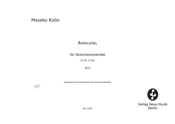 Ampelspiel für Streicherensemble (2010) Ampelspiel für Streicherensemble (2010)
