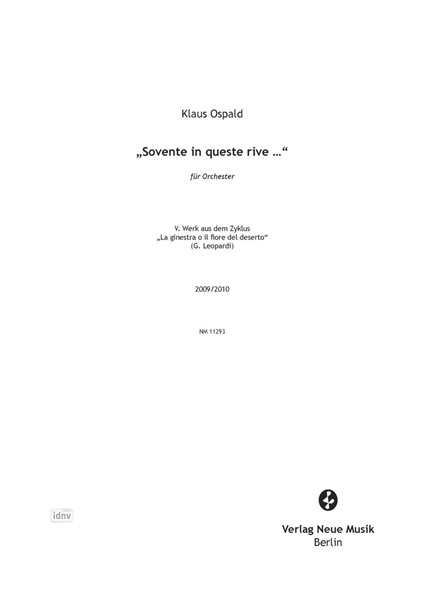 "Sovente in queste rive …" für großes Orchester (2010) "Sovente in queste rive …" für großes Orchester (2010)