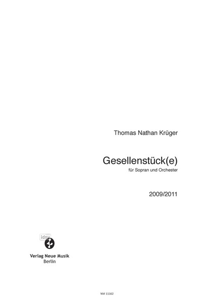 Gesellenstück(e) für Sopran und Orchester Gesellenstück(e) für Sopran und Orchester