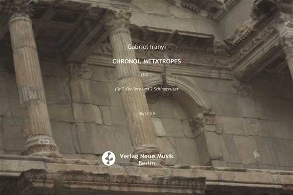 Chronoi. Metatropes für 2 Klaviere und 2 Schlagzeuger (2011) Chronoi. Metatropes für 2 Klaviere und 2 Schlagzeuger (2011)