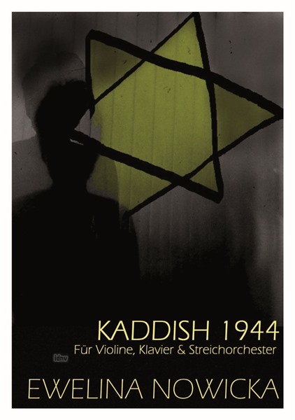 Kaddish 1944 für Violine und Orchester Kaddish 1944 für Violine und Orchester