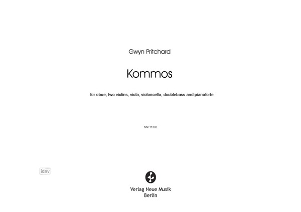 Kommos für Oboe, Streicher und Klavier Kommos für Oboe, Streicher und Klavier
