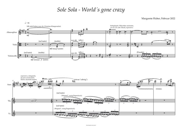 Sole Sola - World´s gone crazy für Altsaxophon, Viola und Violoncello (2022) Sole Sola - World´s gone crazy für Altsaxophon, Viola und Violoncello (2022)