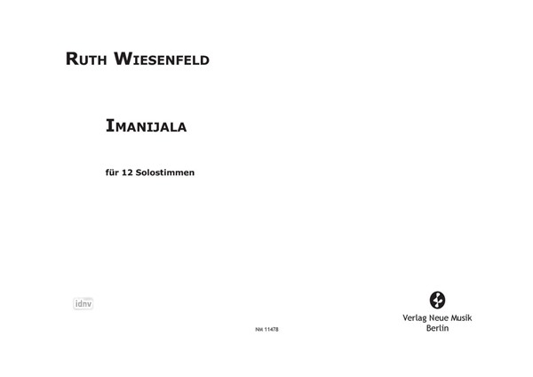 imanijala für 12 Solostimmen (je 3 SATB) imanijala für 12 Solostimmen (je 3 SATB)