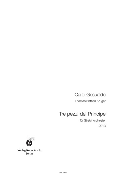 Tre pezzi del Principe bearbeitet für Streichorchester von Thomas Nathan Krüger Tre pezzi del Principe bearbeitet für Streichorchester von Thomas Nathan Krüger
