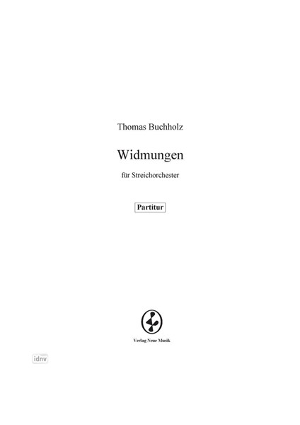 Widmungen für Streichorchester (2011) Widmungen für Streichorchester (2011)