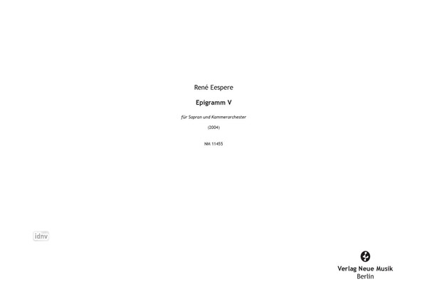 Epigramm V Fassung für Sopran und Kammerorchester Epigramm V Fassung für Sopran und Kammerorchester