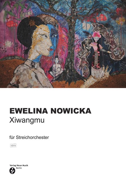 Xiwangmu für Streichorchester (2013) Xiwangmu für Streichorchester (2013)