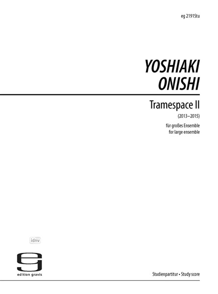 Tramespace II für großes Ensemble (2013-2015) Tramespace II für großes Ensemble (2013-2015)