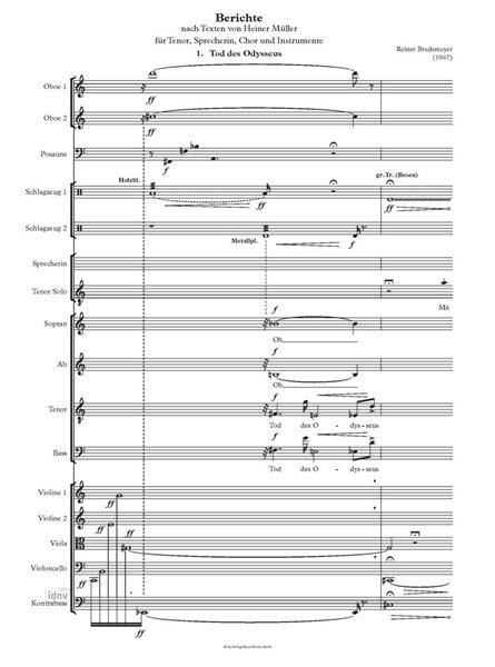 Berichte nach Texten von Heiner Müller für Tenor, Chor, Instrumente (2 Oboen, Posaune, Schlagzeug (2 Spieler), Streichquintett) und Sprecherin (1967) Berichte nach Texten von Heiner Müller für Tenor, Chor, Instrumente (2 Oboen, Posaune, Schlagzeug (2 Spieler), Streichquintett) und Sprecherin (1967)
