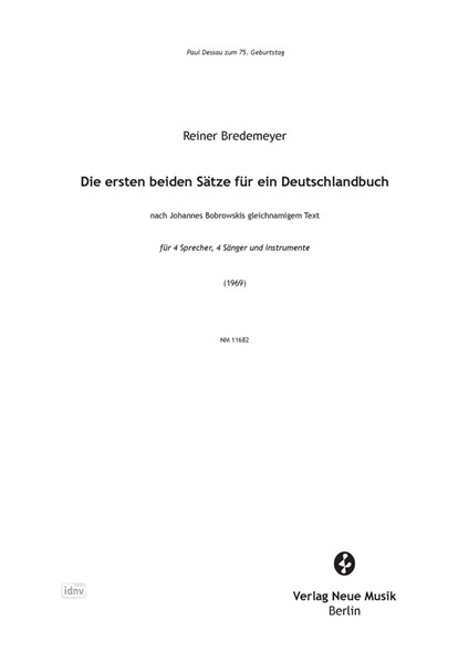 Die ersten beiden Sätze für ein Deutschlandbuch für Sprecher, Sänger und Ensemble (1969) Die ersten beiden Sätze für ein Deutschlandbuch für Sprecher, Sänger und Ensemble (1969)