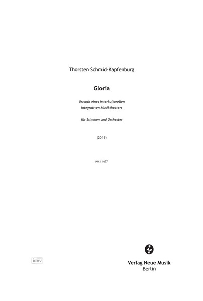 Gloria für Stimmen und Orchester (2016) Gloria für Stimmen und Orchester (2016)