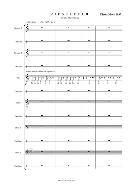 Rieselfeld für sechsstimmigen Chor, 6 Tomtoms und 6 Holzblasinstrumente ad. lib. (1997) Rieselfeld für sechsstimmigen Chor, 6 Tomtoms und 6 Holzblasinstrumente ad. lib. (1997)