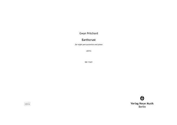 Earthcrust für 8 Schlagzeuger und Klavier Earthcrust für 8 Schlagzeuger und Klavier