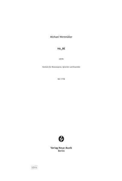 HA_BE für Mezzosopran, Sprecher und Ensemble (2018) HA_BE für Mezzosopran, Sprecher und Ensemble (2018)