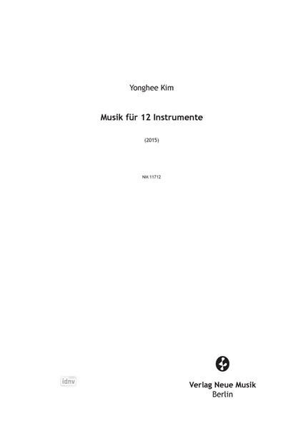Musik für 12 Instrumente (2015) Musik für 12 Instrumente (2015)