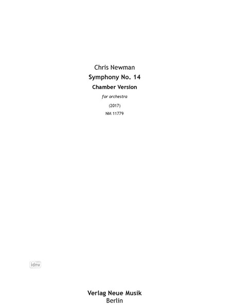 Symphony No. 14 für Orchester (2017) Symphony No. 14 für Orchester (2017)