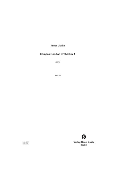 Composition for Orchestra 1 für Orchester (1974) Composition for Orchestra 1 für Orchester (1974)