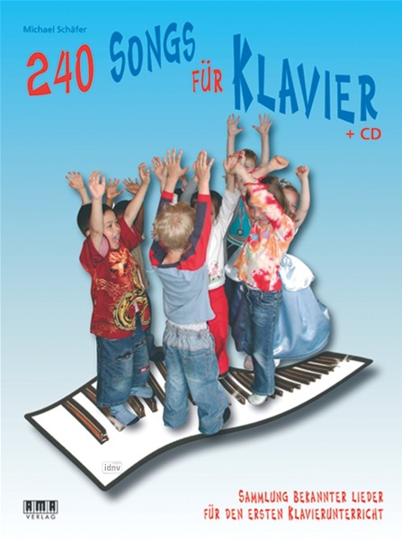 240 Songs für Klavier 240 Songs für Klavier