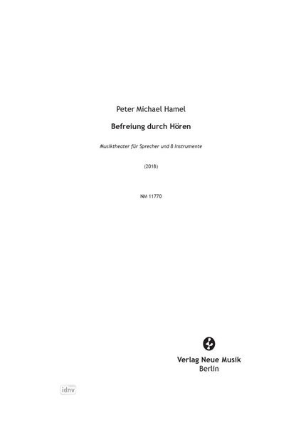 Befreiung durch Hören für Sprecher und 8 Instrumente (2018) Befreiung durch Hören für Sprecher und 8 Instrumente (2018)