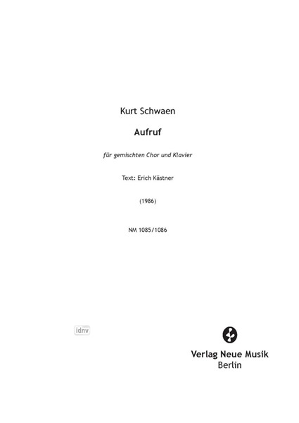 Aufruf für gemischten Chor und Klavier Aufruf für gemischten Chor und Klavier