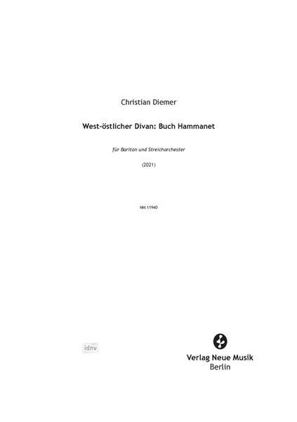 West-östlicher Divan: Buch Hammanet für Bariton und Streichorchester (2021) West-östlicher Divan: Buch Hammanet für Bariton und Streichorchester (2021)
