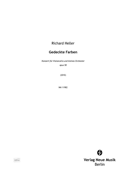 Gedeckte Farben op. 50 (2010) Gedeckte Farben op. 50 (2010)