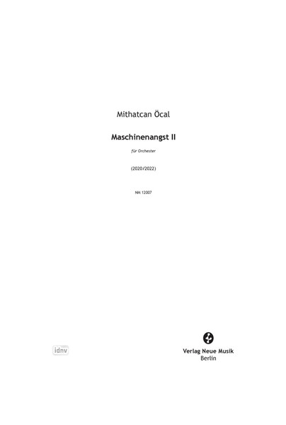 Maschinenangst II für Orchester (2019) Maschinenangst II für Orchester (2019)