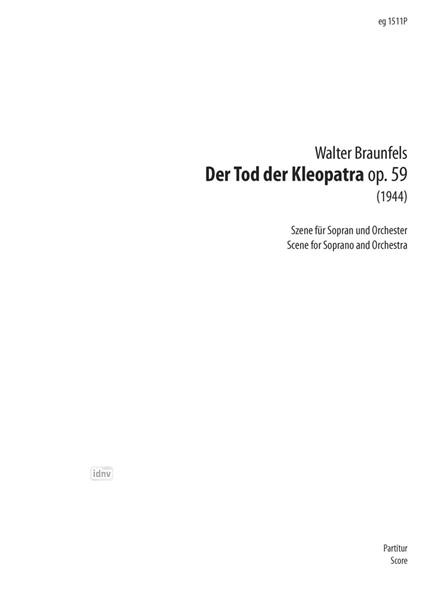 Der Tod der Kleopatra für Sopran und Orchester op. 59 (1944) Der Tod der Kleopatra für Sopran und Orchester op. 59 (1944)