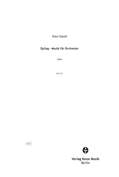 Epilog – Musik für Orchester (2023) Epilog – Musik für Orchester (2023)