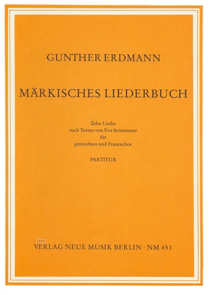 Märkisches Liederbuch für gemischten und Frauenchor Märkisches Liederbuch für gemischten und Frauenchor