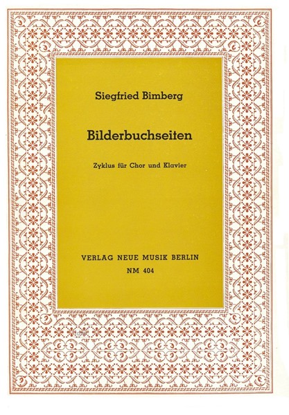 Bilderbuchseiten für Chor und Klavier Bilderbuchseiten für Chor und Klavier